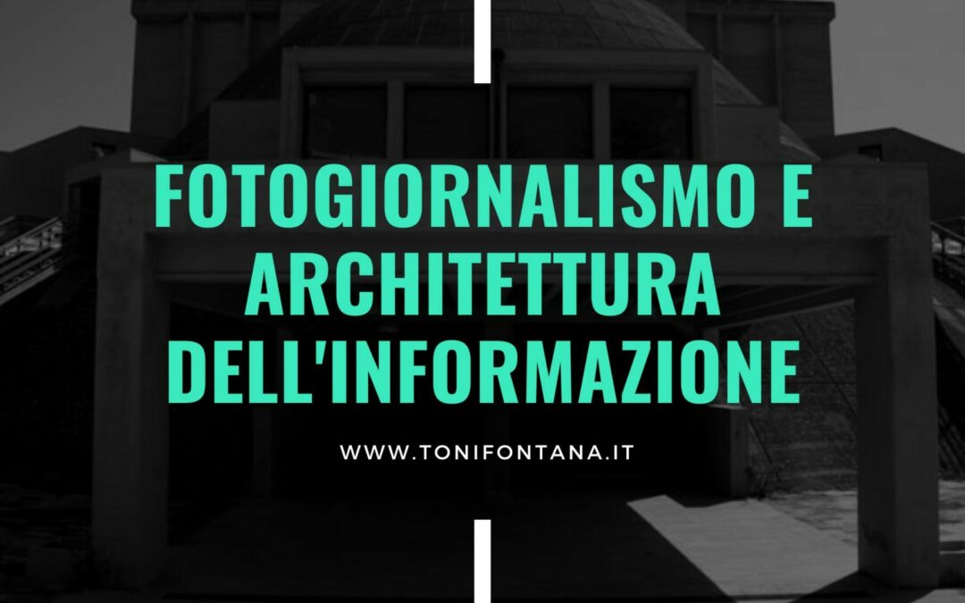 Fotogiornalismo e architettura dell’informazione