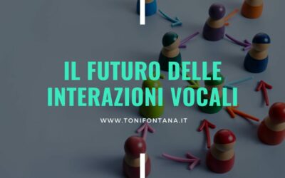 Il futuro delle interazioni vocali