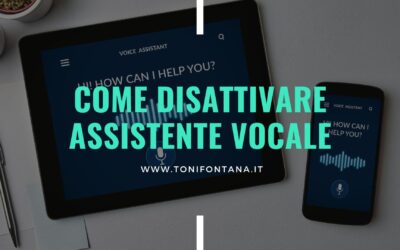 Come disattivare assistente vocale